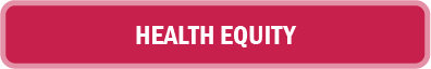 Health Equity